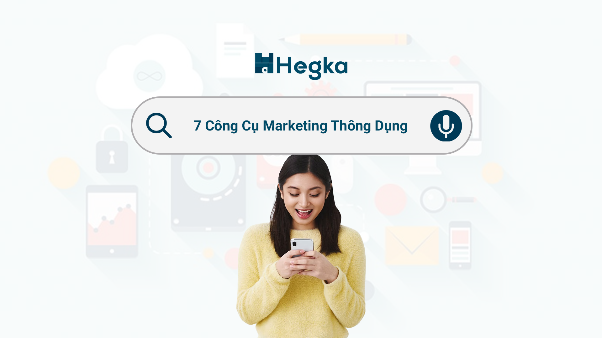 7 Công Cụ Marketing Cực Kỳ Thông Dụng Mà Marketer Cần Biết